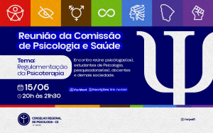 Comissão de Psicologia e Saúde promove reunião aberta sobre regulamentação da psicoterapia