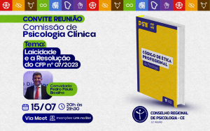 Comissão de Psicologia Clínica do CRP11 promove reunião sobre laicidade e a Resolução CFP nº 07/2023